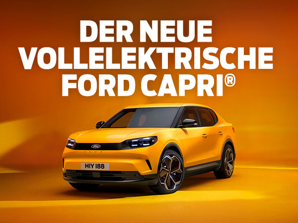 DER NEUE VOLLELEKTRISCHE FORD CAPRI