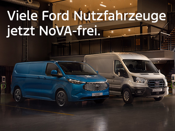Viele Ford Nutzfahrzeuge jetzt NoVA-frei